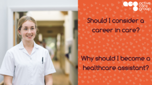 Active-Care-Group-should-i-consider-a-career-in-care
