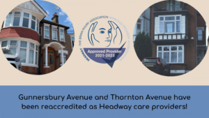 Active-Care-Group-Gunnersbury-Avenue-and-Thornton-Avenue-have-been-reaccredited-as-headway-care-providers